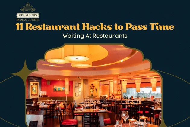 11 Restaurant Hacks to Pass Time Waiting at Restaurants